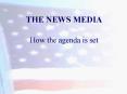 THE NEWS MEDIA PowerPoint PPT Presentation