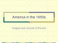 America in the 1950s PowerPoint PPT Presentation