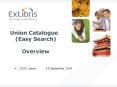 Union Catalogue  (Easy Search) Overview PowerPoint PPT Presentation