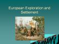 European Exploration and Settlement PowerPoint PPT Presentation