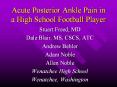 Acute Posterior Ankle Pain in a High School Football Player PowerPoint PPT Presentation