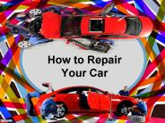 How to Repair Your Car