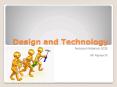 Design and Technology PowerPoint PPT Presentation
