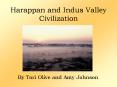 Harappan and Indus Valley Civilization PowerPoint PPT Presentation