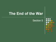 The End of the War