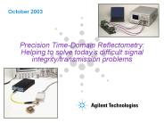Precision Time-Domain Reflectometry: Helping to solve today