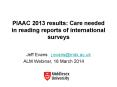 PIAAC 2013 results: Care needed in reading reports of international surveys PowerPoint PPT Presentation
