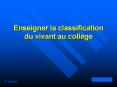 Enseigner la classification du vivant au coll PowerPoint PPT Presentation