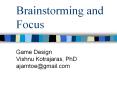Brainstorming and Focus PowerPoint PPT Presentation