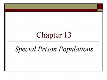 Special Prison Populations
