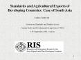 Standards and Agricultural Exports of Developing Countries: Case of South Asia PowerPoint PPT Presentation