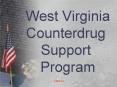West Virginia Counterdrug Support Program PowerPoint PPT Presentation