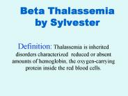 Beta Thalassemia by Sylvester