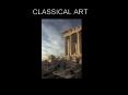 CLASSICAL ART PowerPoint PPT Presentation