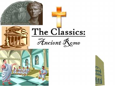 The Classics: Ancient Rome
