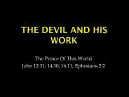 The Devil And His Work
