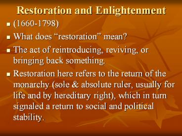 Restoration and Enlightenment