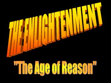 THE ENLIGHTENMENT