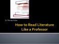 How to Read Literature Like a Professor PowerPoint PPT Presentation