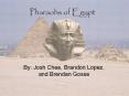 Pharaohs of Egypt PowerPoint PPT Presentation