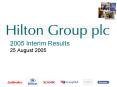 2005 Interim Results 25 August 2005 PowerPoint PPT Presentation