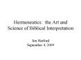 Hermeneutics: the Art and Science of Biblical Interpretation PowerPoint PPT Presentation