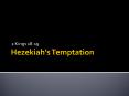 Hezekiah PowerPoint PPT Presentation