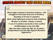 FACTS ABOUT THE CIVIL WAR
