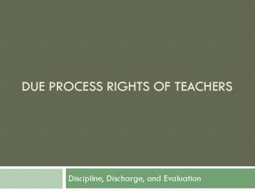 Due Process Rights of Teachers