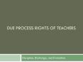 Due Process Rights of Teachers PowerPoint PPT Presentation