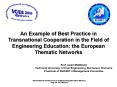 An Example of Best Practice in Transnational Cooperation in the Field of Engineering Education: the European Thematic Networks PowerPoint PPT Presentation