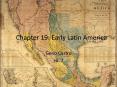Chapter 19: Early Latin America PowerPoint PPT Presentation