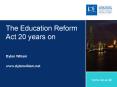 The Education Reform Act 20 years on PowerPoint PPT Presentation