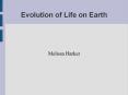 Evolution of Life on Earth PowerPoint PPT Presentation