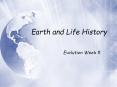 Earth and Life History PowerPoint PPT Presentation
