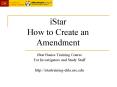 iStar How to Create an Amendment PowerPoint PPT Presentation
