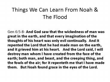 Things We Can Learn From Noah