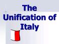 The Unification of Italy PowerPoint PPT Presentation