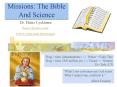 Missions: The Bible And Science PowerPoint PPT Presentation