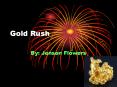 Gold Rush PowerPoint PPT Presentation