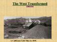 The West Transformed (1860-1896)