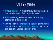 Virtue Ethics