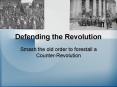 Defending the Revolution PowerPoint PPT Presentation