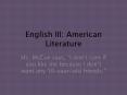 English III: American Literature PowerPoint PPT Presentation