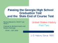 Passing the Georgia High School Graduation Test and the State End of Course Test PowerPoint PPT Presentation