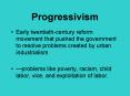 Progressivism PowerPoint PPT Presentation