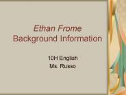 Ethan Frome Background Information
