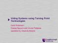 Voting Systems using Turning Point Technologies PowerPoint PPT Presentation