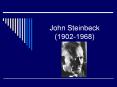 John Steinbeck (1902-1968) PowerPoint PPT Presentation