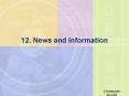 12. News and Information PowerPoint PPT Presentation